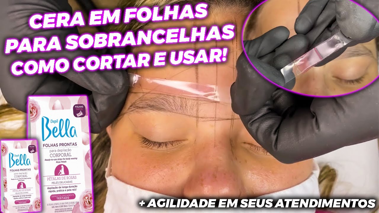 Cera Em Folhas Para Sobrancelhas - Cera Depil Bella