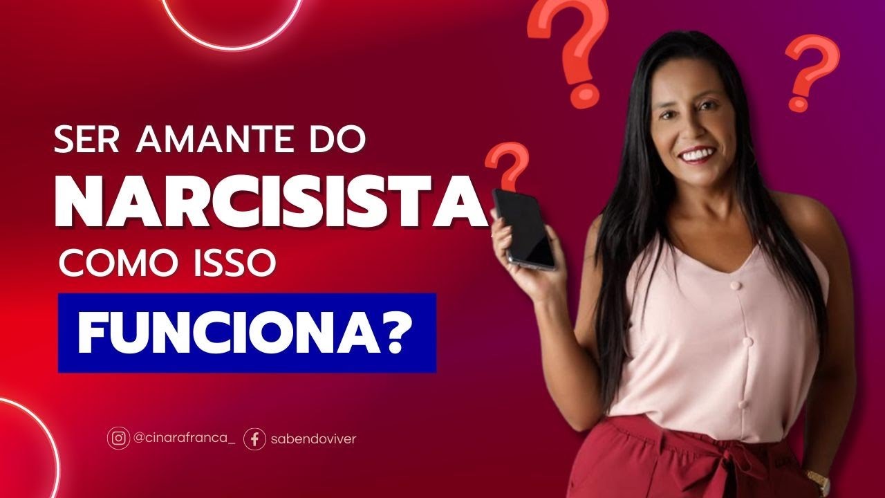 Ser amante de um narcisista, como  funciona?