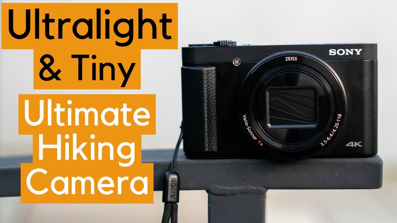 Sony HX99 Ultralight Hiking Camera