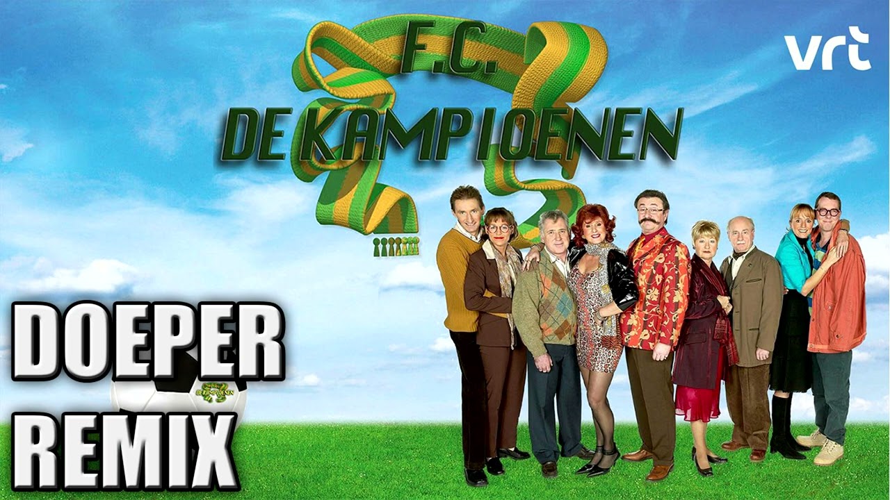 F.C. De Kampioenen Intro (Doeper Remix)