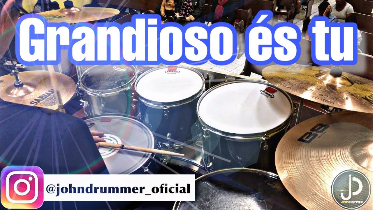 GRANDIOSO ÉS TU | HINO 526 DA HARPA CRISTÃ [ JOHN DRUMMER ]