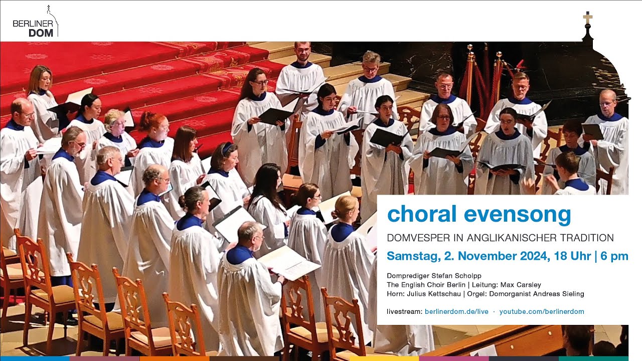 Choral Evensong am Samstag, 2. November 2024, 18 Uhr