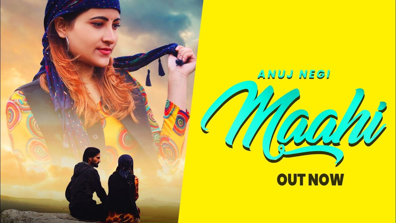 MAAHI (Himachali Song)| Anuj Negi | Shashi Bhushan Negi | Vipin Negi | Satyajeet Negi | SM Records