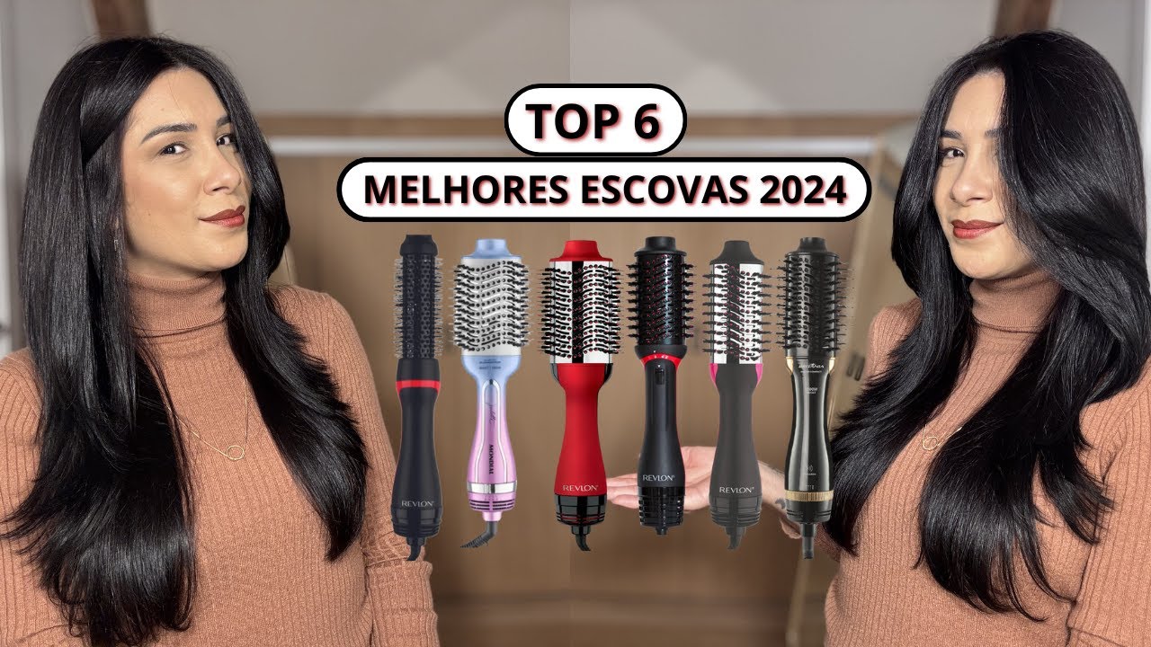 ESCOVA SECADORA QUAL É A MELHOR?  TOP 6 ESCOVAS SECADORAS 2024  | Por @jessicatthings_