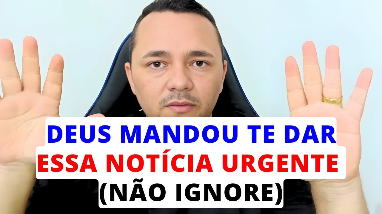 DEUS MANDOU TE DAR ESSA NOTÍCIA URGENTE (não ignore)