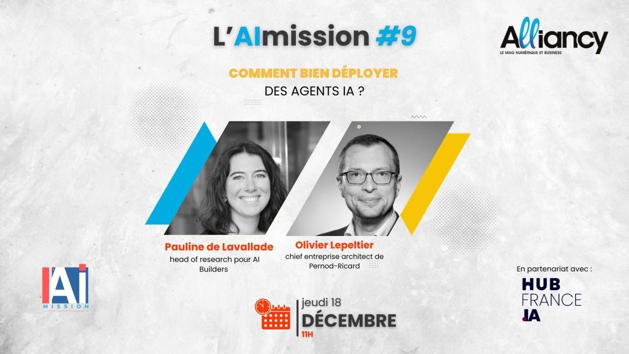 AIMISSION #9 : Comment bien déployer des Agents IA ?