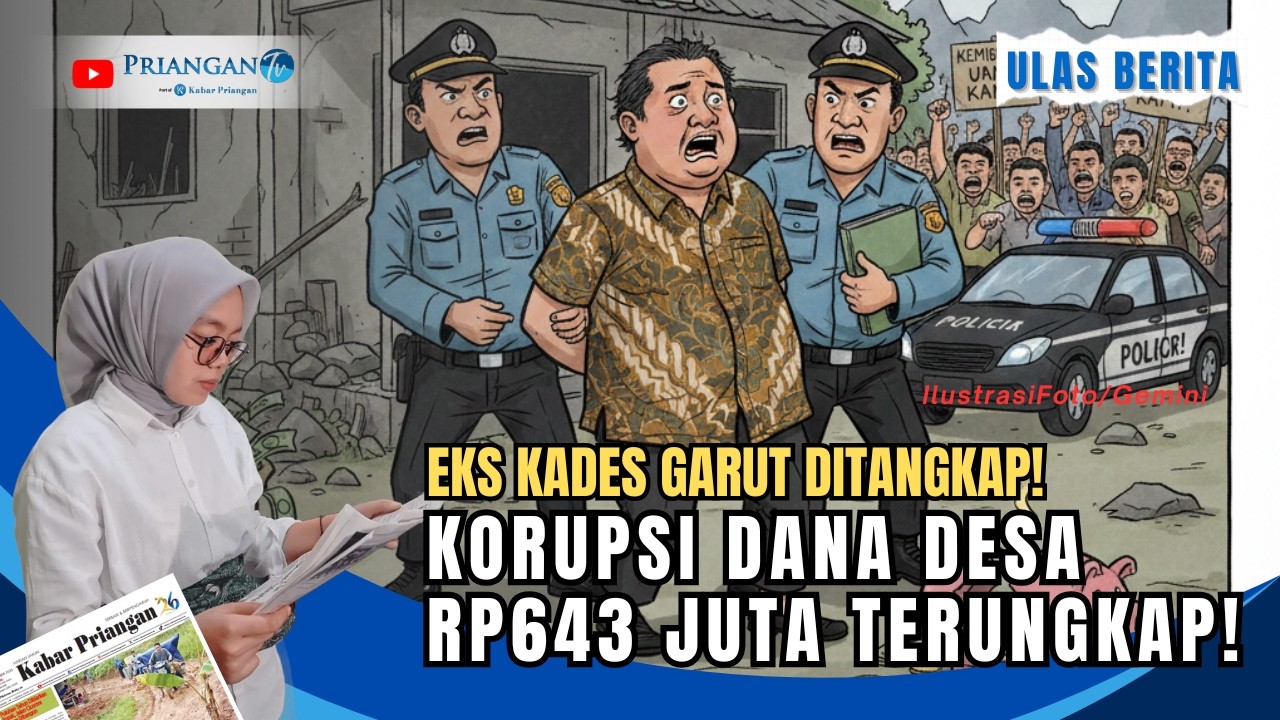 Eks Kades Garut Ditangkap! Korupsi Dana Desa Rp643 Juta Terungkap!
