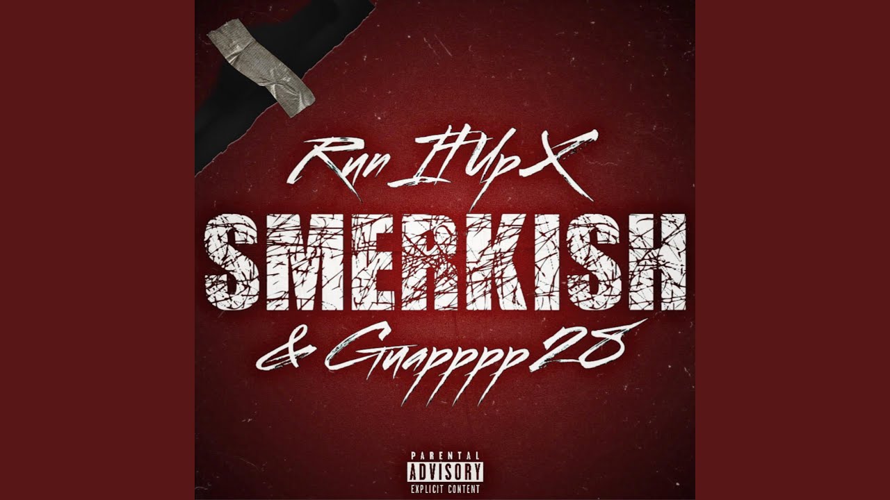 Smerkish (feat. Guapppp28)