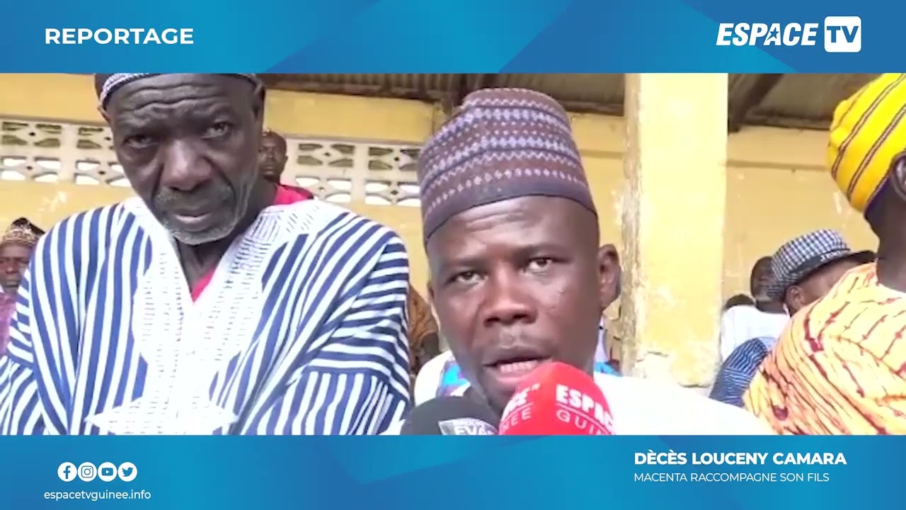 Décès Lounceny CAMARA: Macenta raccompagne son fils
