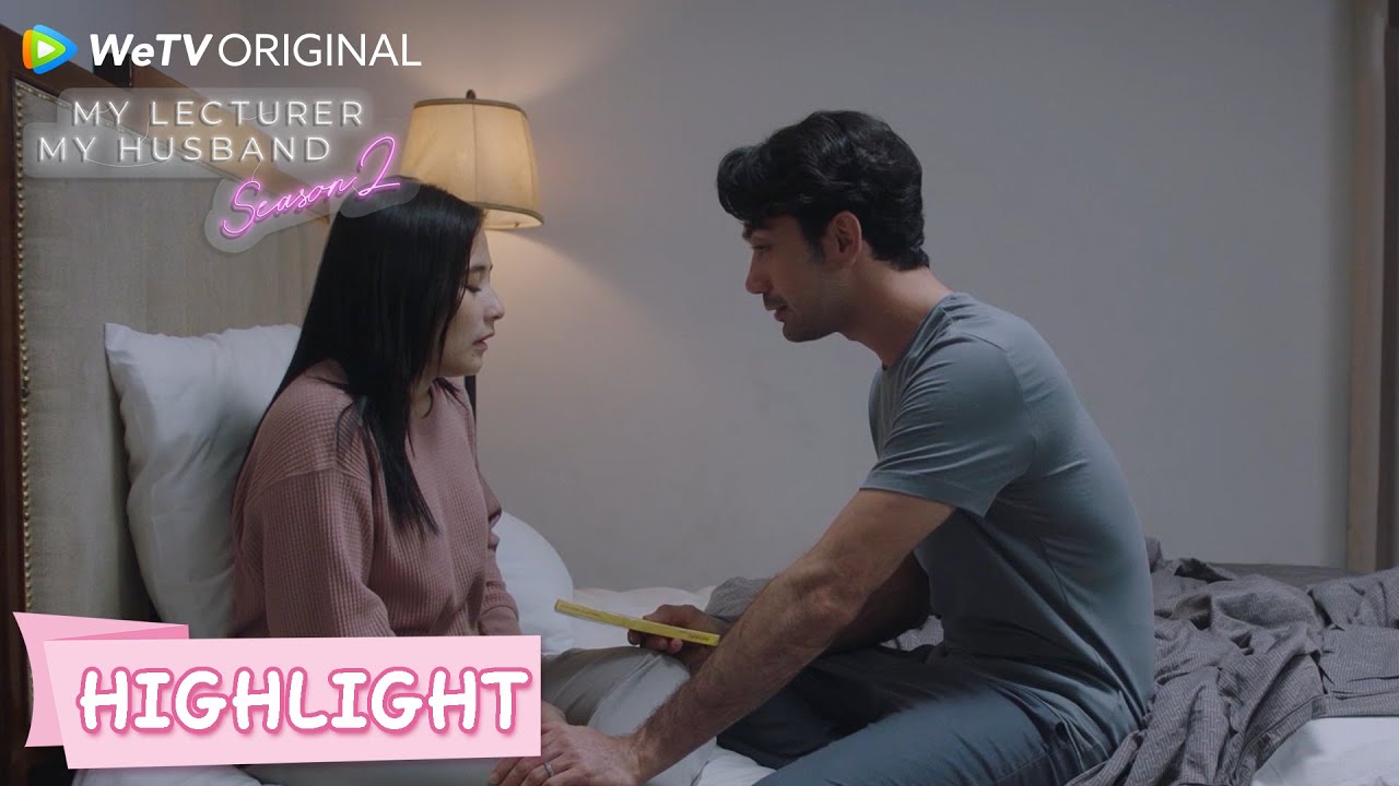 Highlight EP05 Jangan takut istriku, kita hadapi bersama | My Lecturer My Husband S2 | WeTV Original