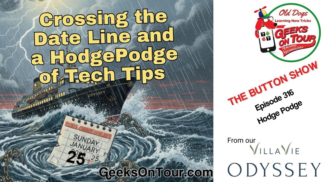 Crossing the Date Line and a HodgePodge of Tech Tips