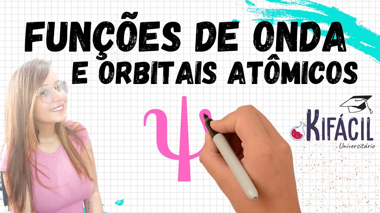 Funções de Onda e Orbitais Atômicos