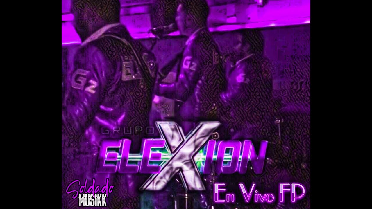 Grupo Elexion- El Caballero, Recorriendo La Sierra, Los Chirucas [En Vivo FP JR Portillo Part. 2]