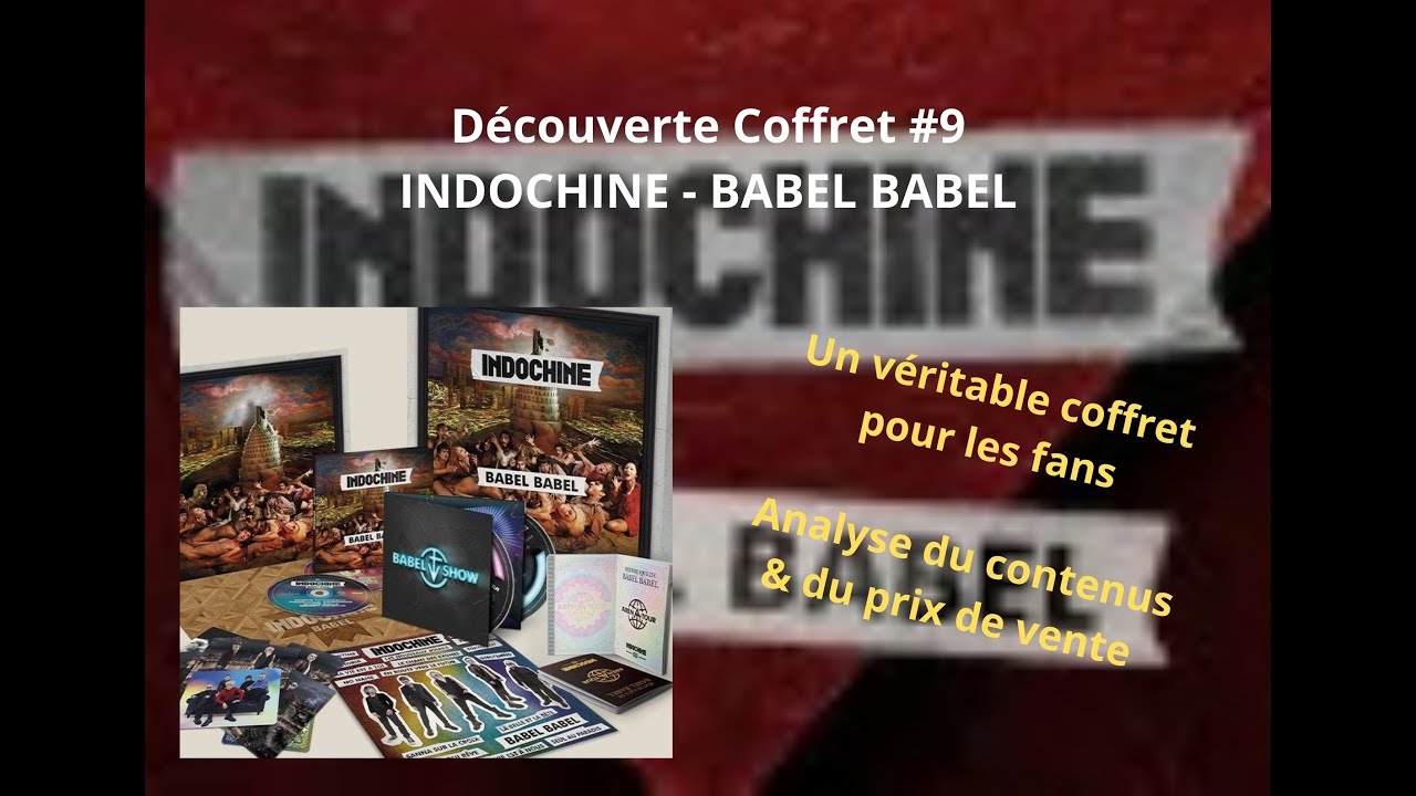 Découverte coffret #9 - INDOCHINE : Babel Babel