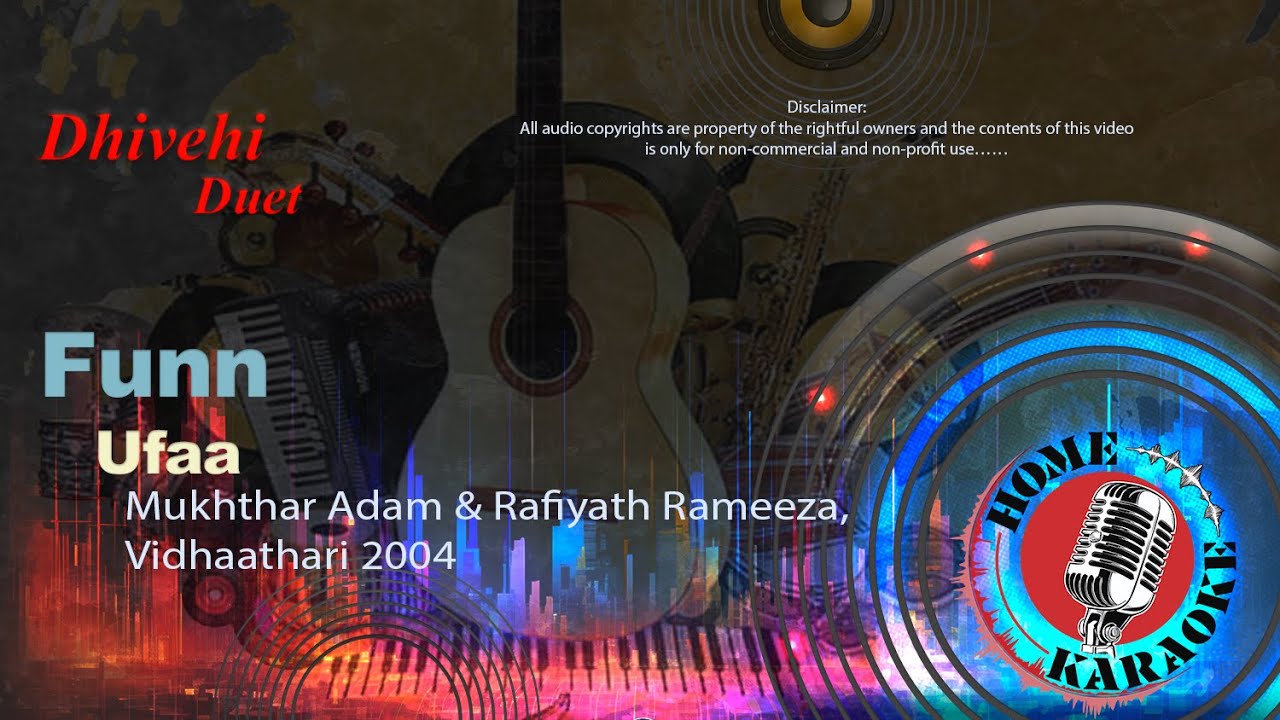 Funn Ufaa | Duet - Mukhthar Adam & Rafiyath Rameeza, Vidhaathari 2004 (Home Karaoke)