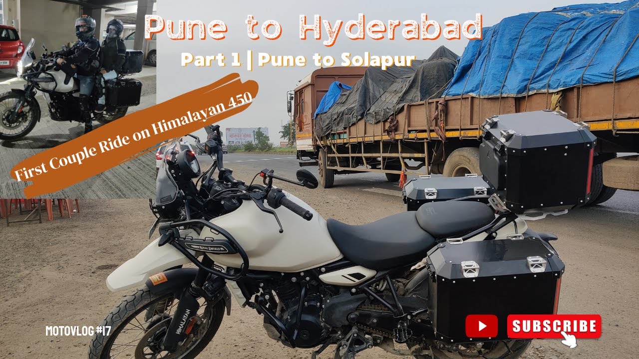 Ride to Hyderabad | Part 1 | Pune to Solapur | First couple ride on new Himalayan 450