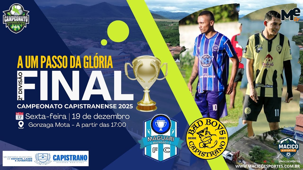AO VIVO: MAGUARI X BAD BOYS | GRANDE FINAL | CAMPEONATO CAPISTRANENSE 2025 &ndash; 2&ordf; DIVIS&Atilde;O