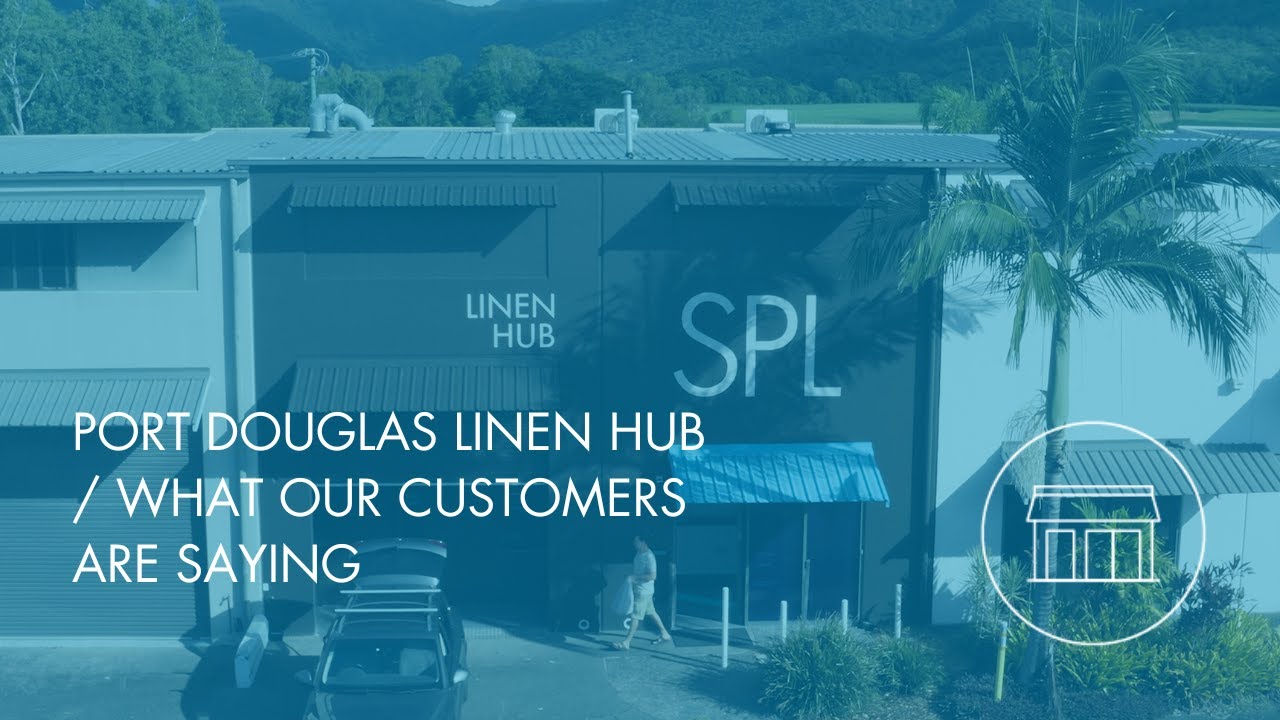 Port Douglas Linen Hub / What Our Customers are Saying