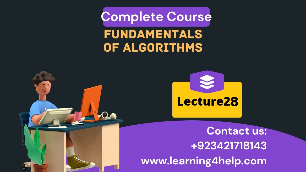 Fundamentals of Algorithms CS502 Lecture no 28 Chapter 8 Graphs in Hindi/Urdu cs502 lecture 28 waqas