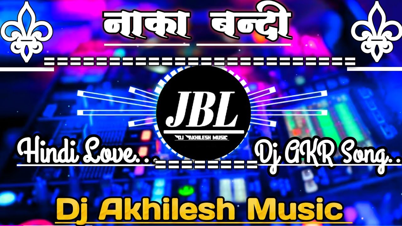 Naka Bandi Old || Hindi song Mela ||Competition | Song Remix ||Dj Akhilesh Music Dj Vikrant Allhabad