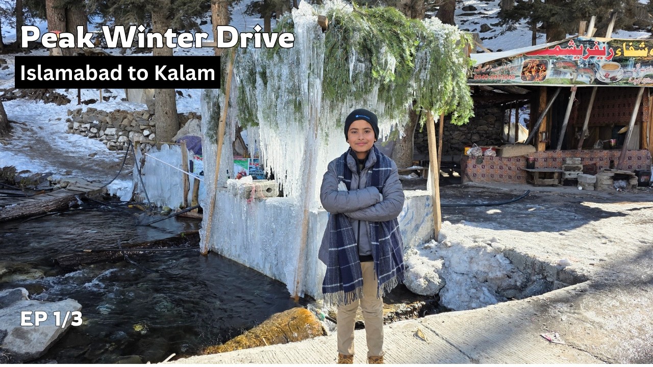Islamabad to Kalam in Peak Winter ❄️ | Road Condition, Snowfall & Family Stay | Kalam Winter Guide |