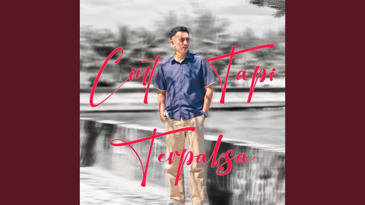 CINTA TAPI TERPAKSA