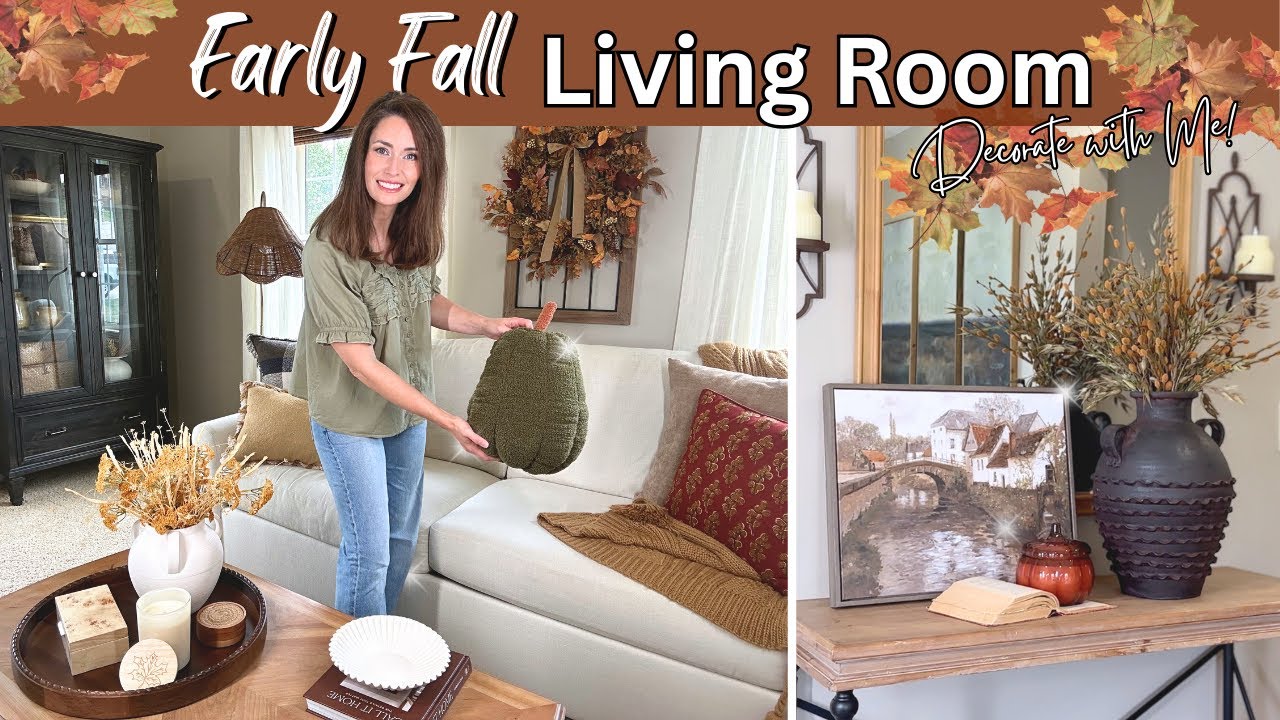 Early Fall Living Room Decorate with Me 2025 | Cozy Fall Decorating Ideas