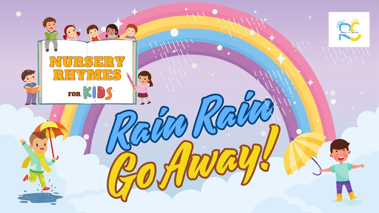 Rain Rain Go Away | Fun Nursery Rhyme for Kids | Educational Video | Rain n Shine Kids |