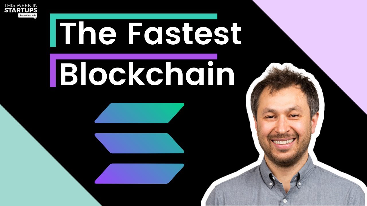 Solana Founder Anatoly Yakovenko on scaling the blockchain to warp speed | E1302