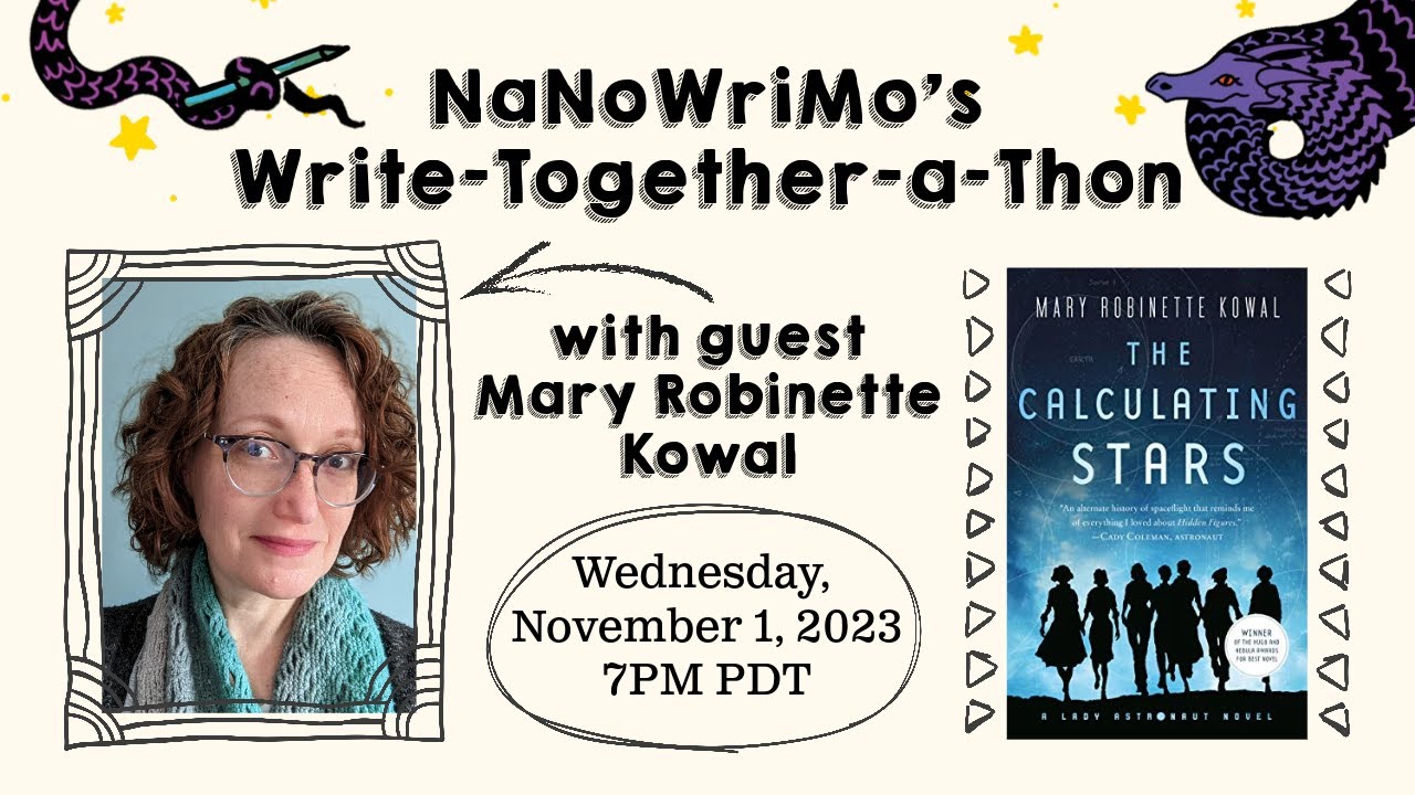 NaNoWriMo Write-Together-a-Thon with guest author Mary Robinette Kowal