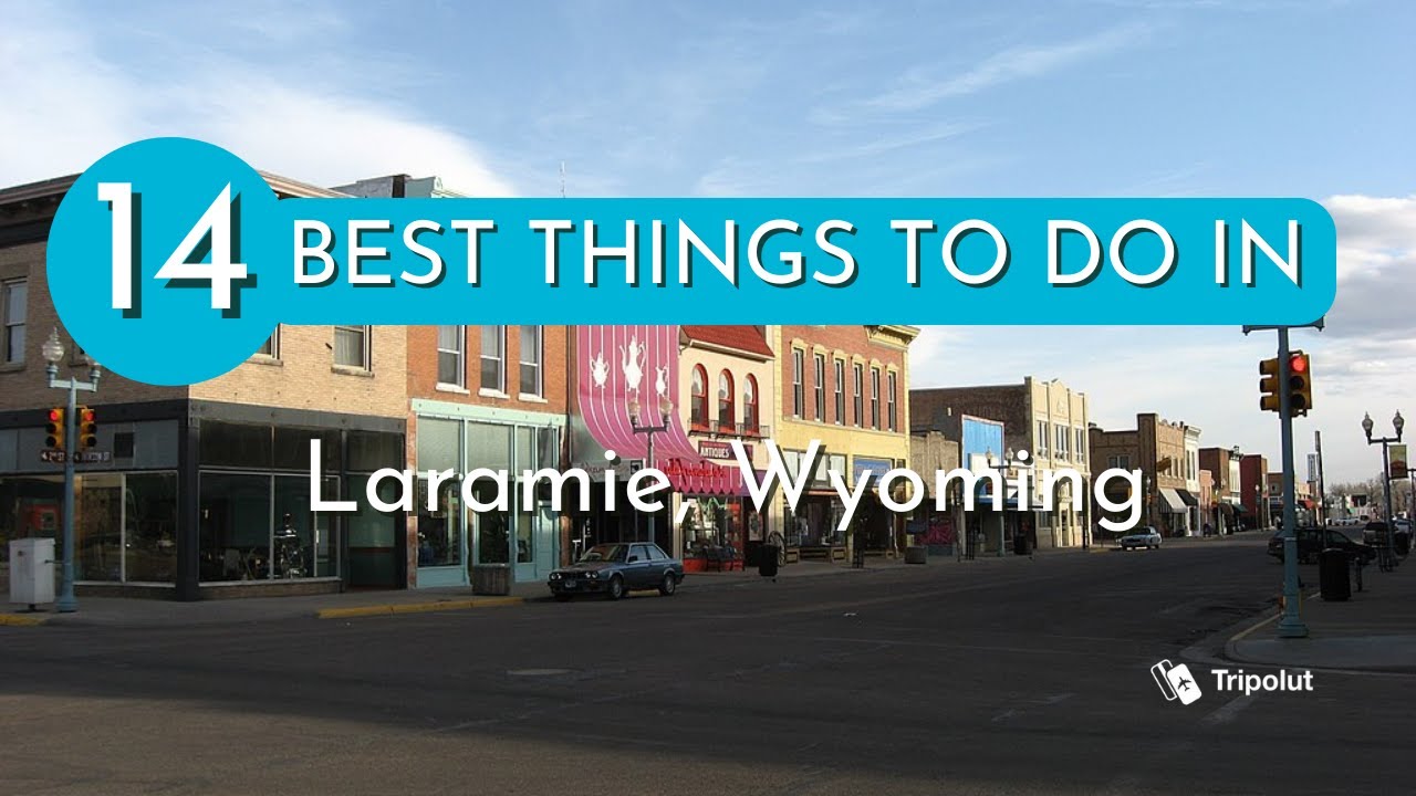 Things to do in Laramie, Wyoming