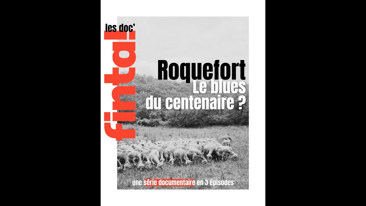 Roquefort, le blues du centenaire ? (bande-annonce)