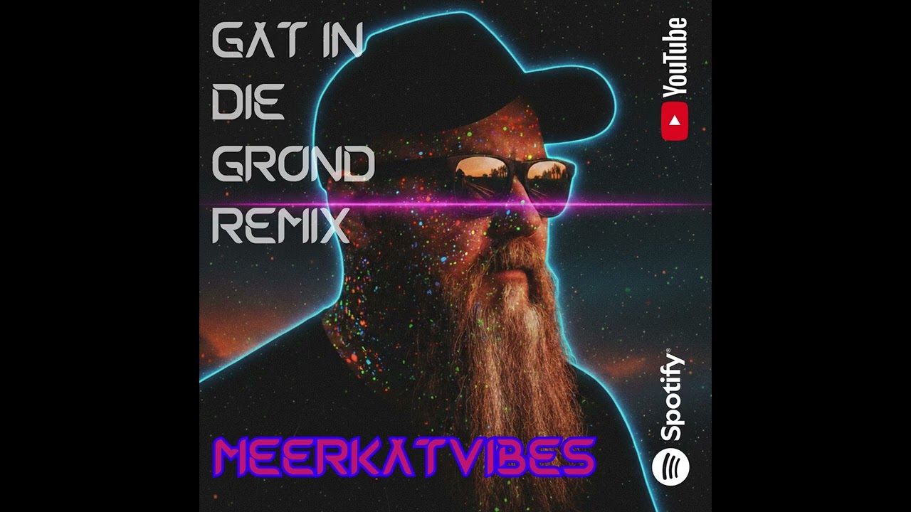 Gat in die grond remix 