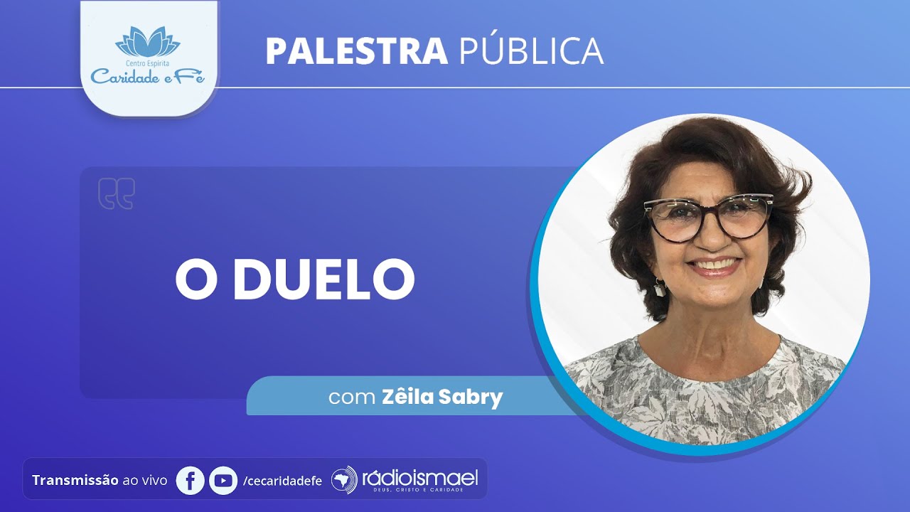 Palestra Pública - O duelo (por Zêila Sabry)