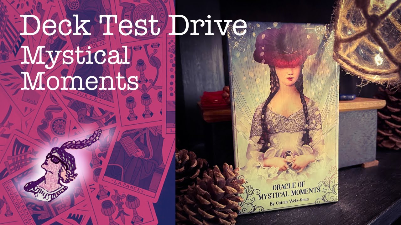 Deck Test Drive | Mystical Moments Tarot and Oracle | New Spread