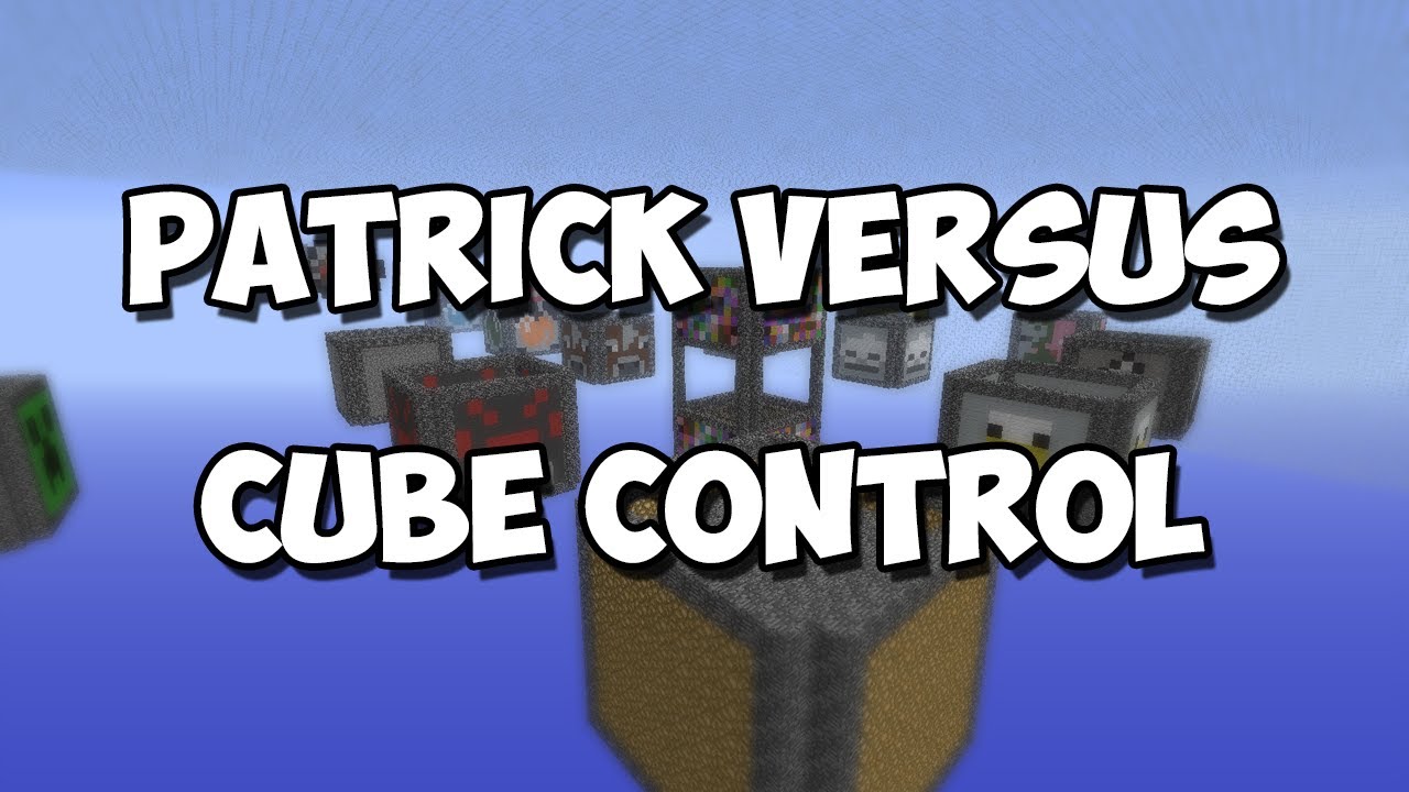 Patrick Versus : Cube Control - Aypierre Harry As2piK [...] vs. Xisuma Nocxx TiggyLi [...]
