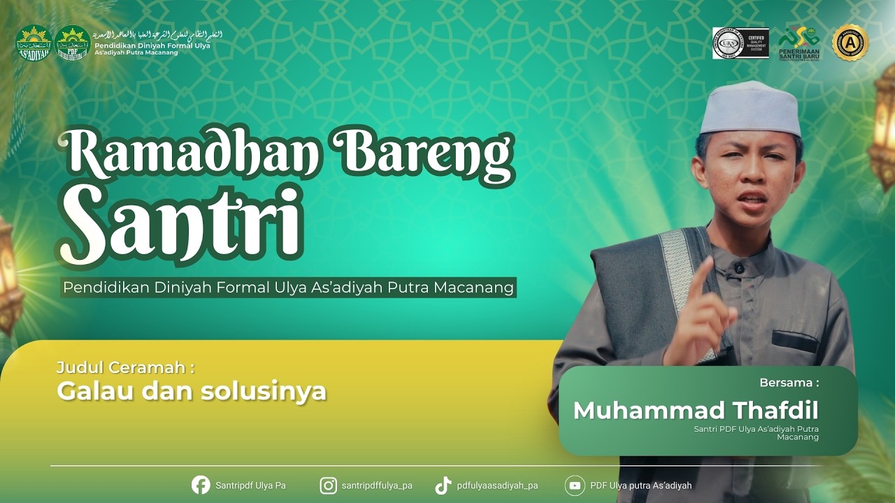 Ramadhan Bareng Santri! #17 : Galau dan solusinya. PDF Ulya As'adiyah Putra Macanang