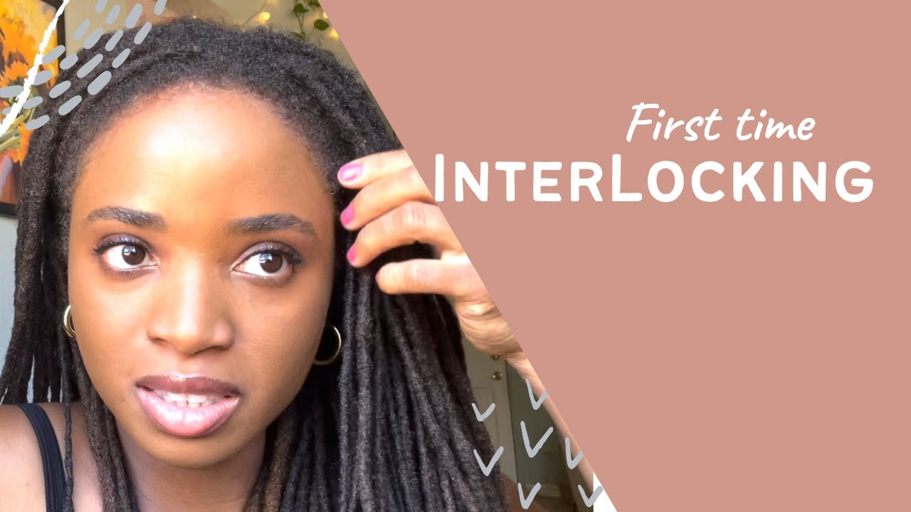 Interlocking My Locs for the First Time