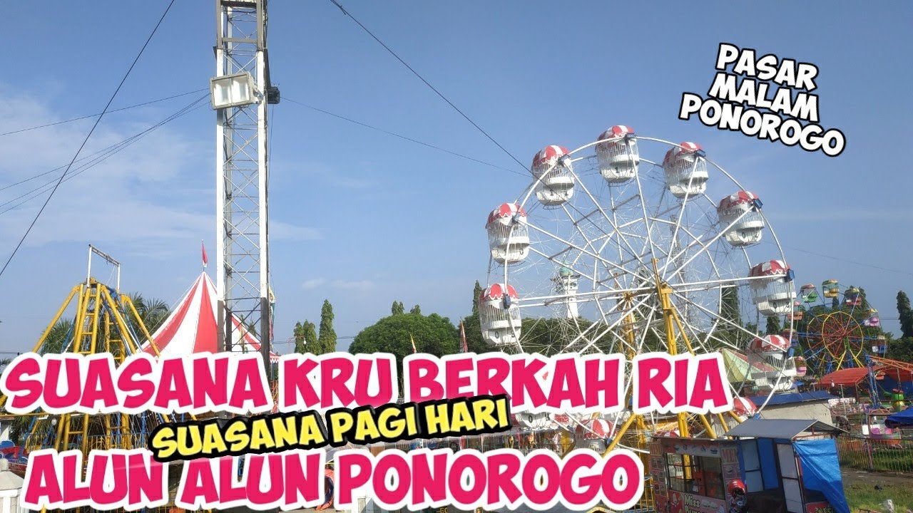 SUASANA PAGI HARI KRU PASAR MALAM PONOROGO
