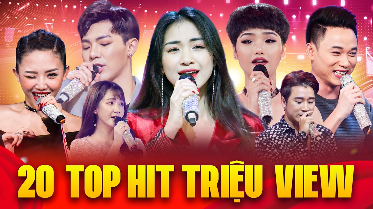 20 TOP HIT Triệu View Được Nghe Nhiều Nhất 2026 - Những Giọng Ca Khủng Khiến Khán Giả Nổi Da Gà