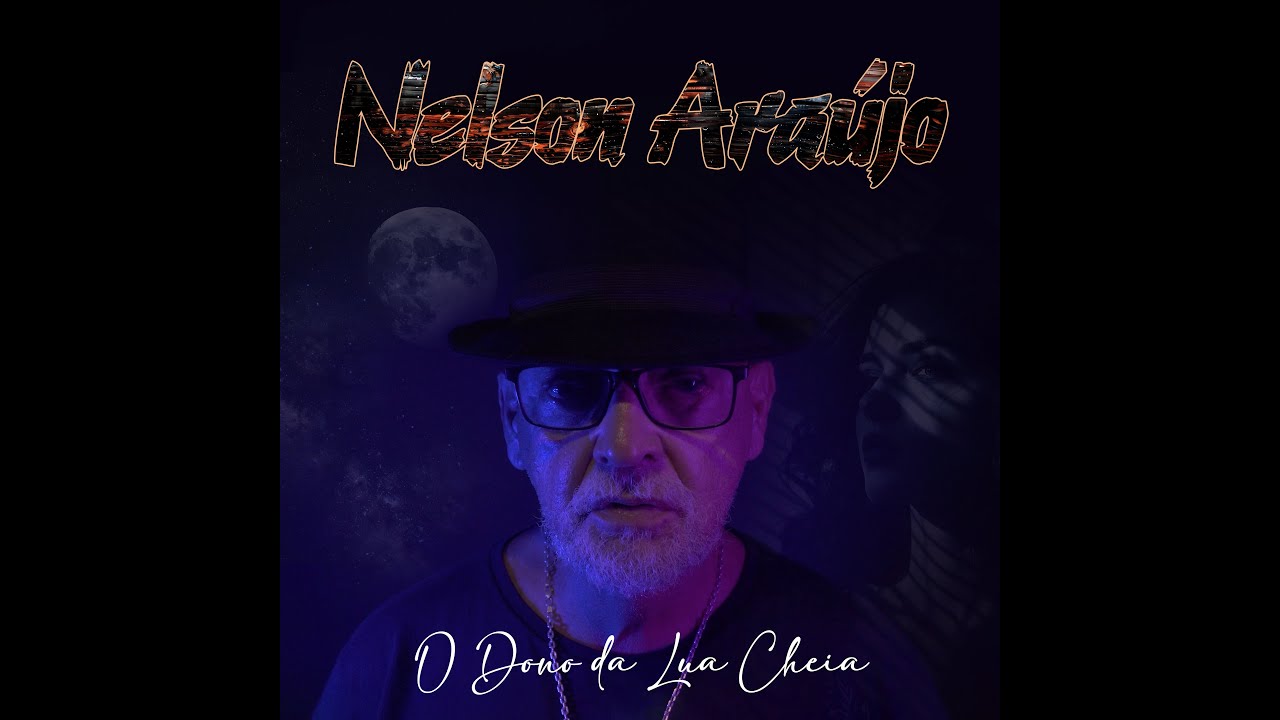 CLIPE NELSON O DONO DA LUA CHEIA