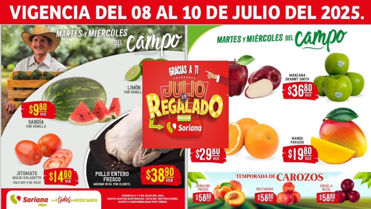 🇲🇽 SORIANA Y JULIO REGALADO SORIANA MARTESMIERCOLES 8 al 10 de Julio  HIPER+MERCADO+EXPRESS NACIONAL