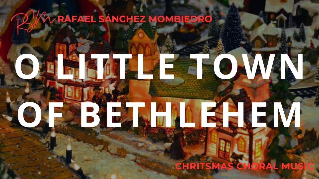 ❤️ O Little Town of Bethlehem - SSAATTBB - CHRISTMAS - Rafael Sánchez Mombiedro