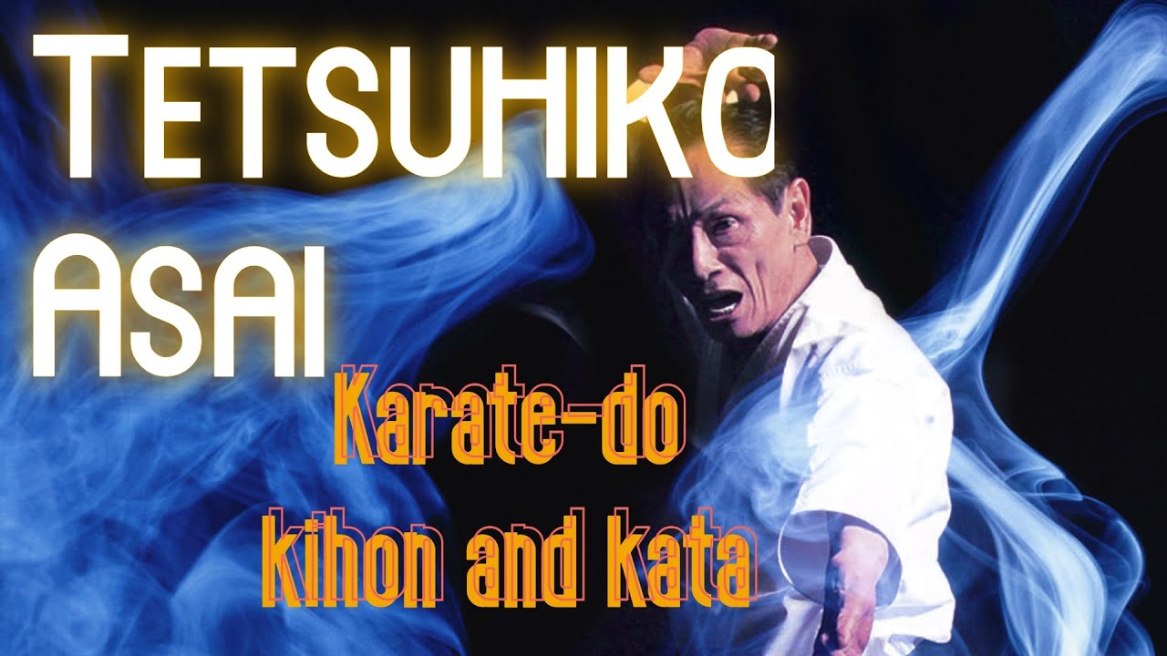 Tetsuhiko ASAI - Karate-do: Kihon and Kata