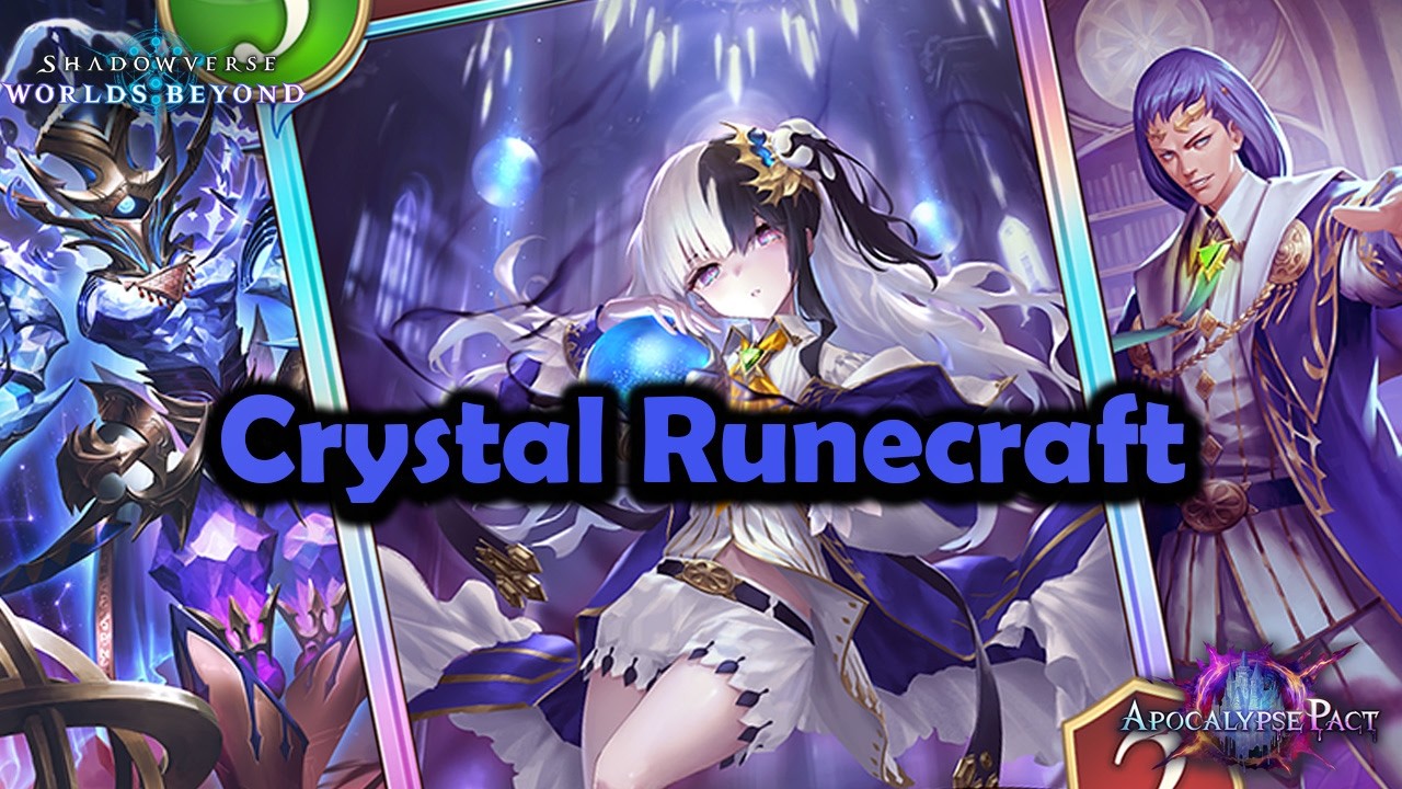 Shadowverse World's Beyond - Crystal Runecraft | Apocalypse Pact #shadowverseworldsbeyond