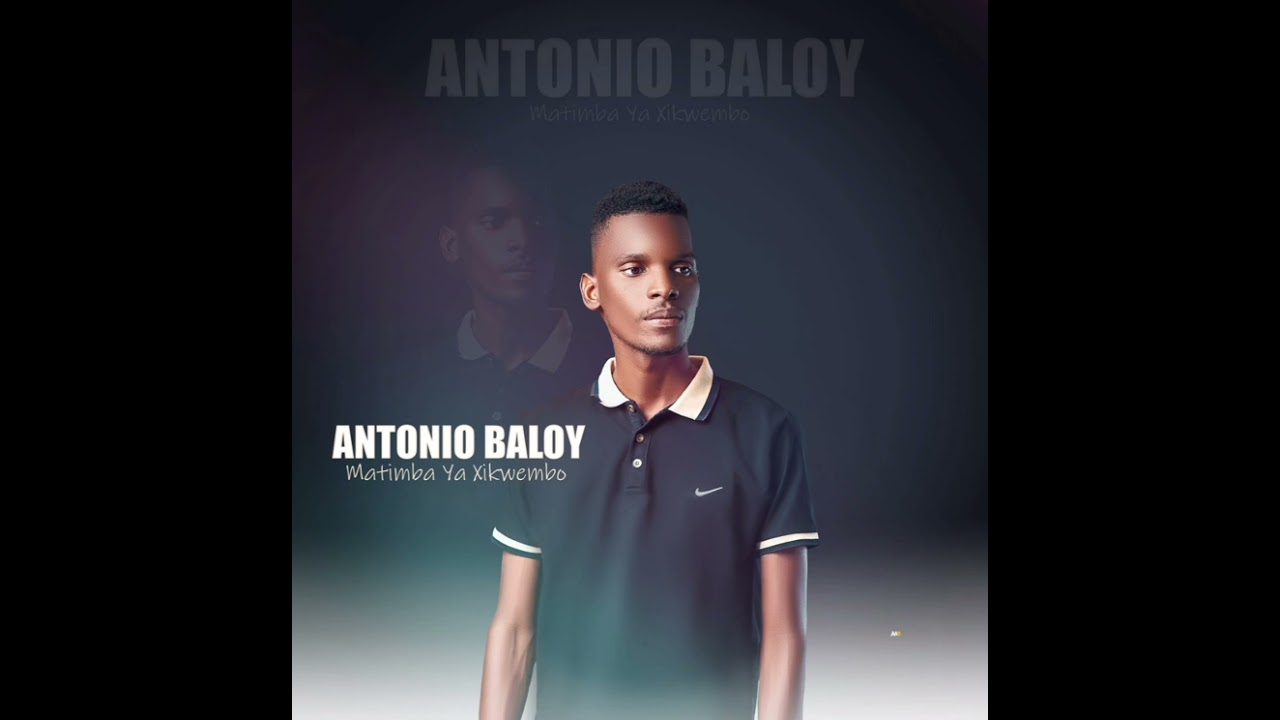 António Baloy 2k26 (Mr.baloy)- Matimba ya Xikwembo