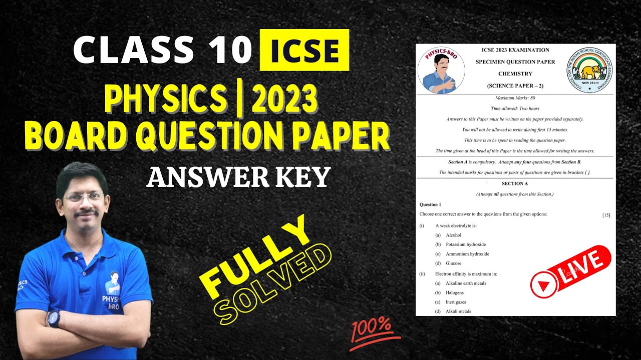 CLASS 10 ICSE | PHYSICS | BOARD QUESTION PAPER | ANSWER KEY | 2022-2023