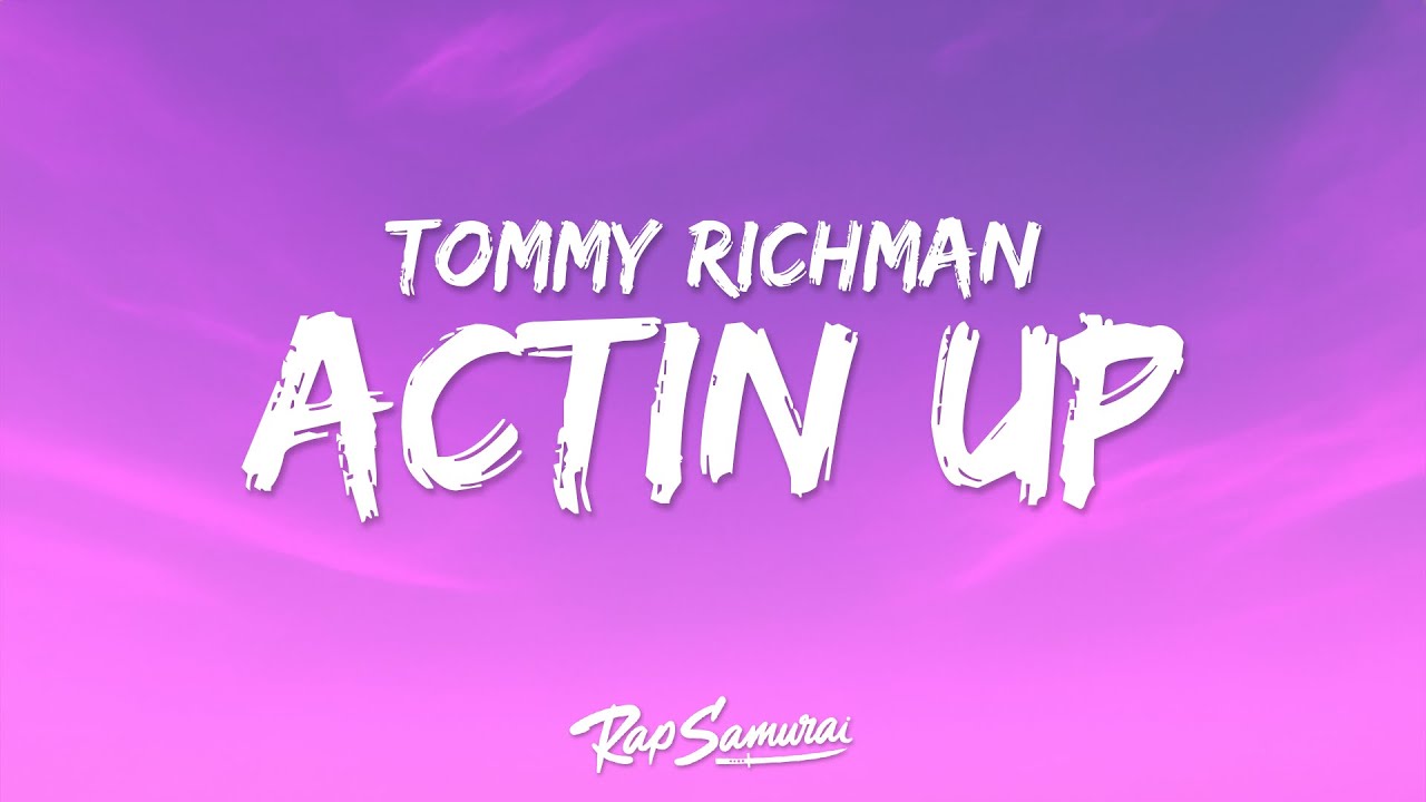 Tommy Richman - ACTIN UP (Lyrics)
