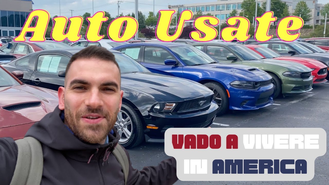 Auto usate a PREZZI CONVENIENTI (o non proprio): vado al concessionario in America