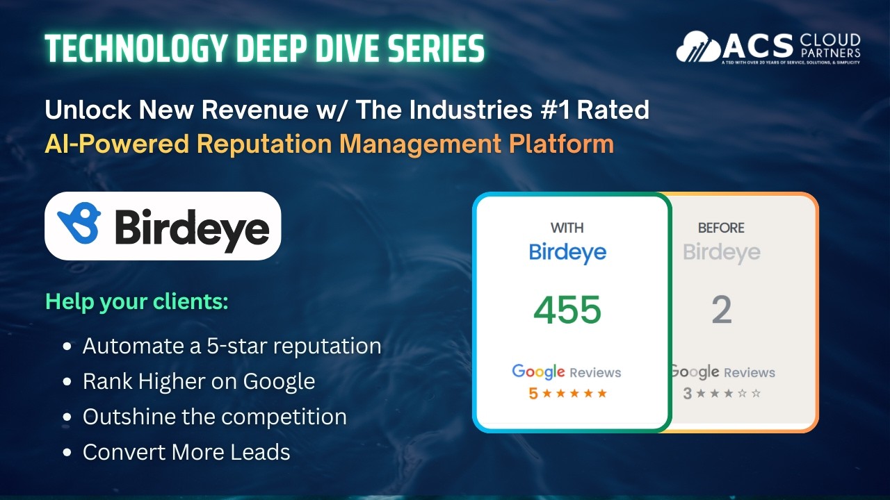 ACS Technology Deep Dive Series with Birdeye